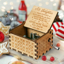 Load image into Gallery viewer, Dad To Daughter - You Are Loved More Than You Know - Engraved Music Box